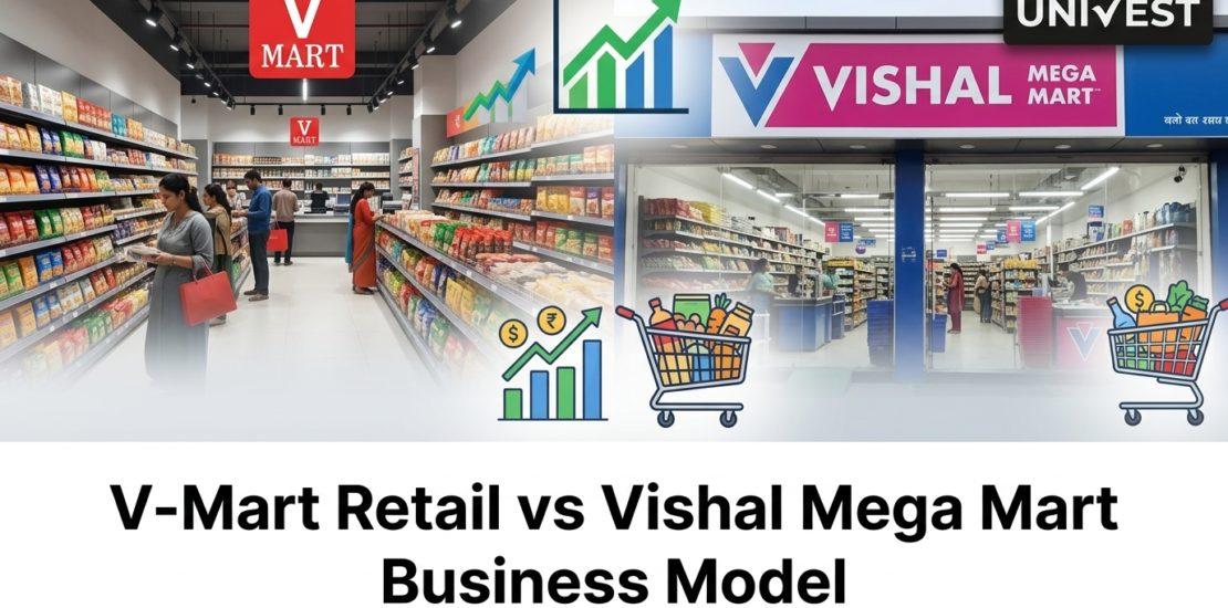 V-Mart Retail vs Vishal Mega Mart Business Model