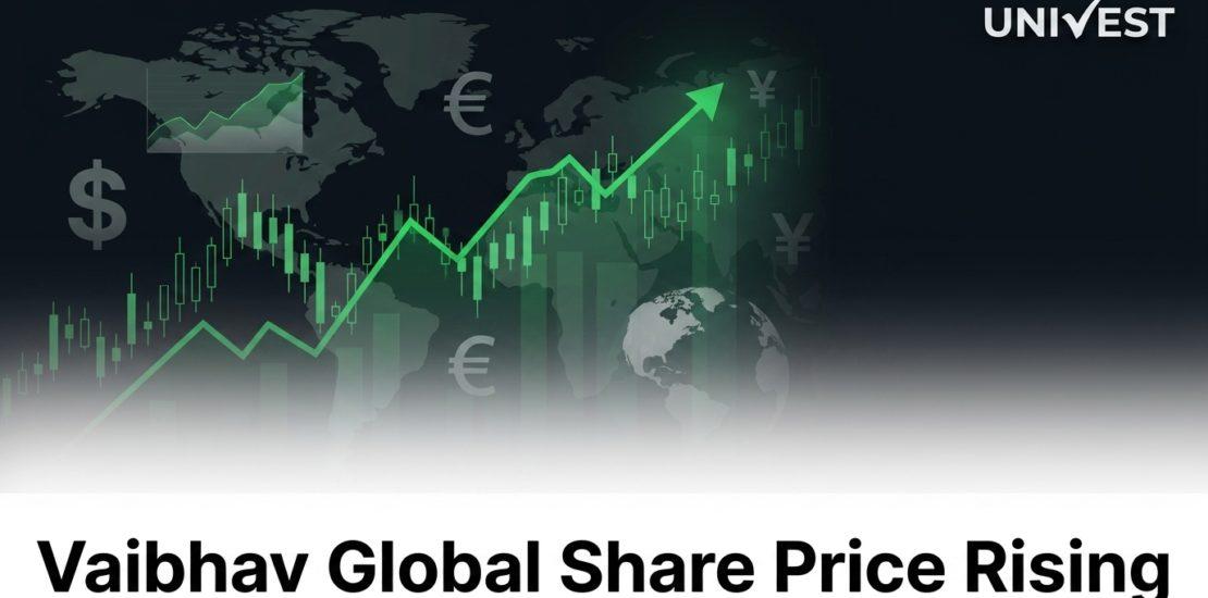 Vaibhav Global Share Price Rising