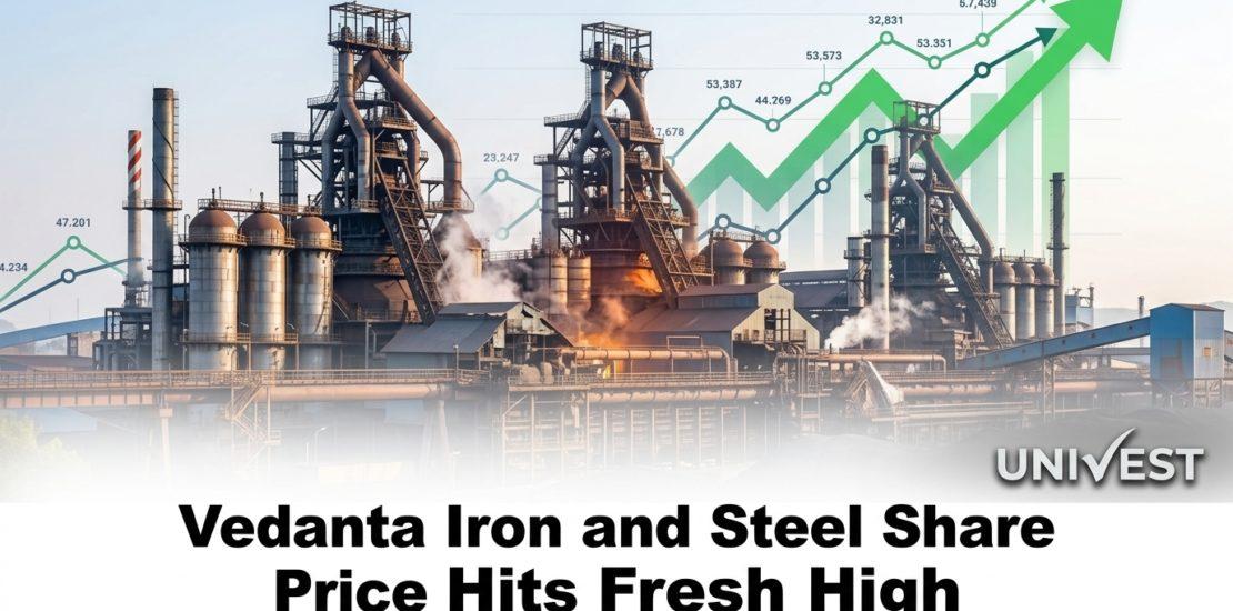 Vedanta Iron and Steel Share Price Hits Fresh High