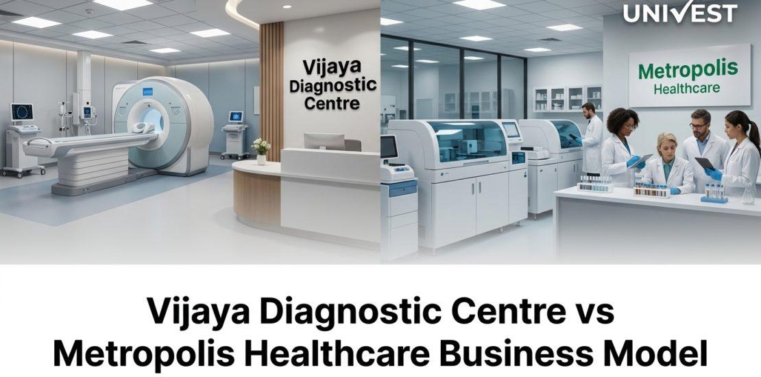 Vijaya Diagnostic Centre vs Metropolis Healthcare Business Model