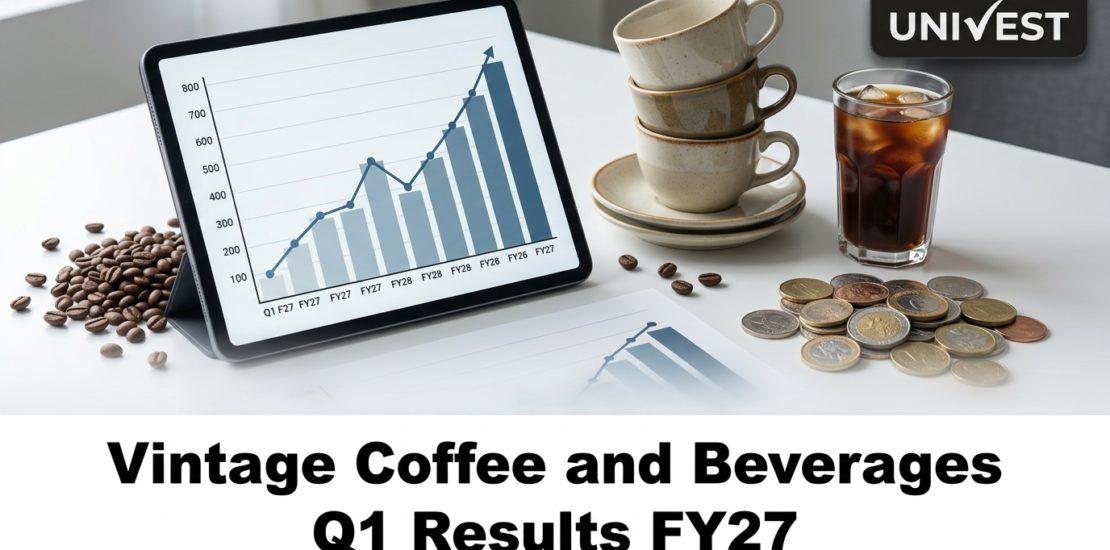Vintage Coffee and Beverages Q1 Results FY27