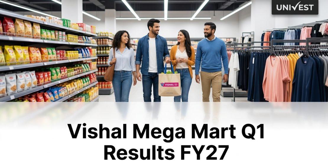 Vishal Mega Mart Q1 Results FY27