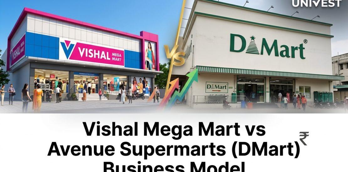 Vishal Mega Mart vs Avenue Supermarts (DMart) Business Model: