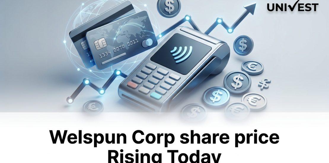 Welspun Corp share price Rising Today