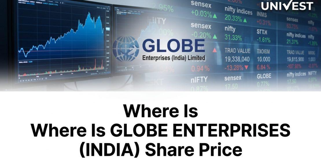 Where Is GLOBE ENTERPRISES (INDIA) Share Price