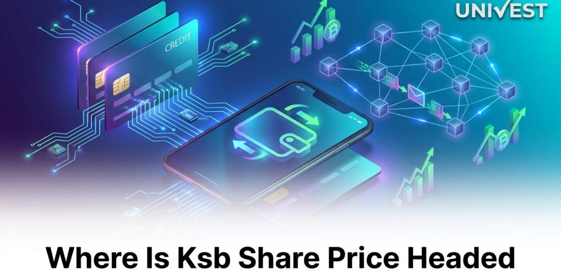 Where Is Ksb Share Price Headed