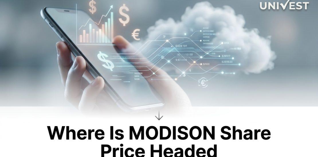 Where Is MODISON Share Price Headed