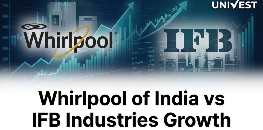 Whirlpool of India vs IFB Industries Growth