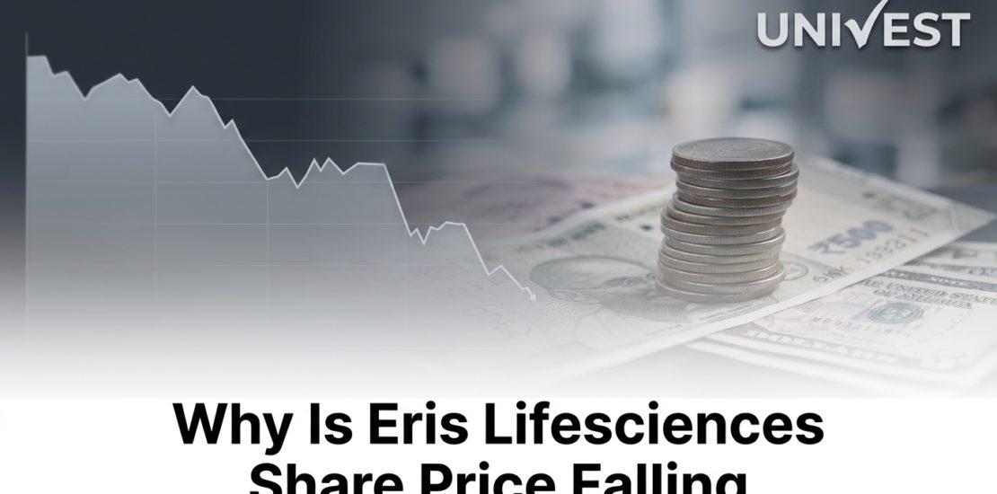 Why Is Eris Lifesciences Share Price Falling