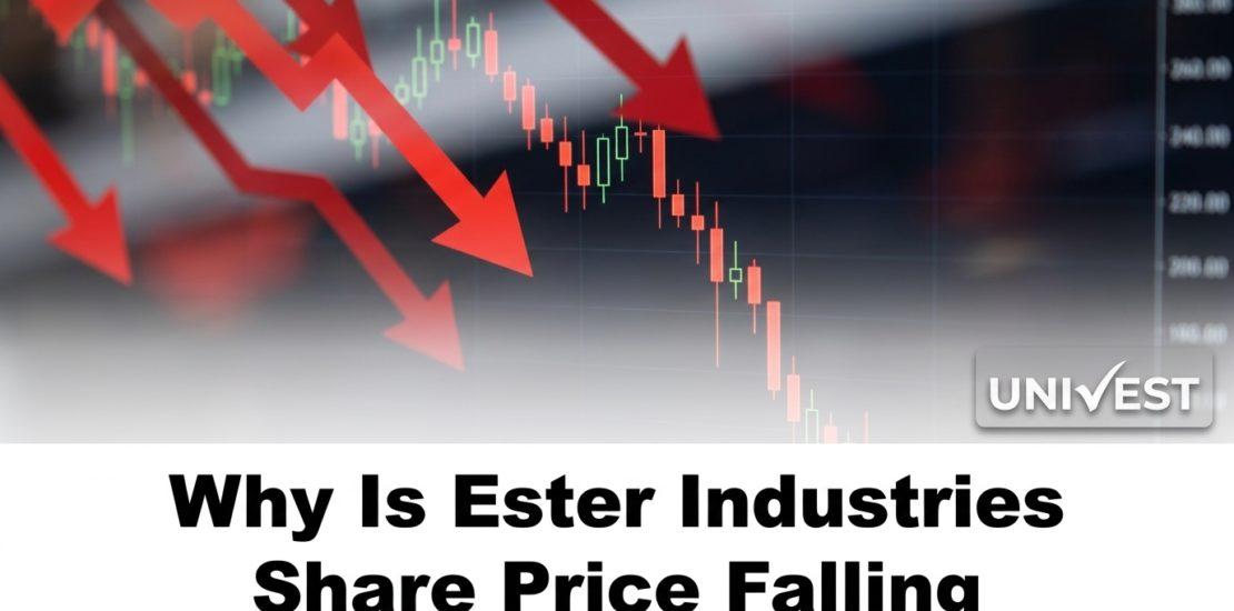 Why Is Ester Industries Share Price Falling
