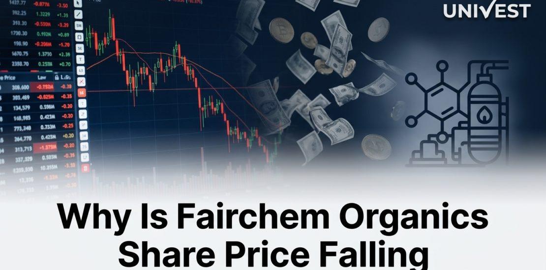 Why Is Fairchem Organics Share Price Falling