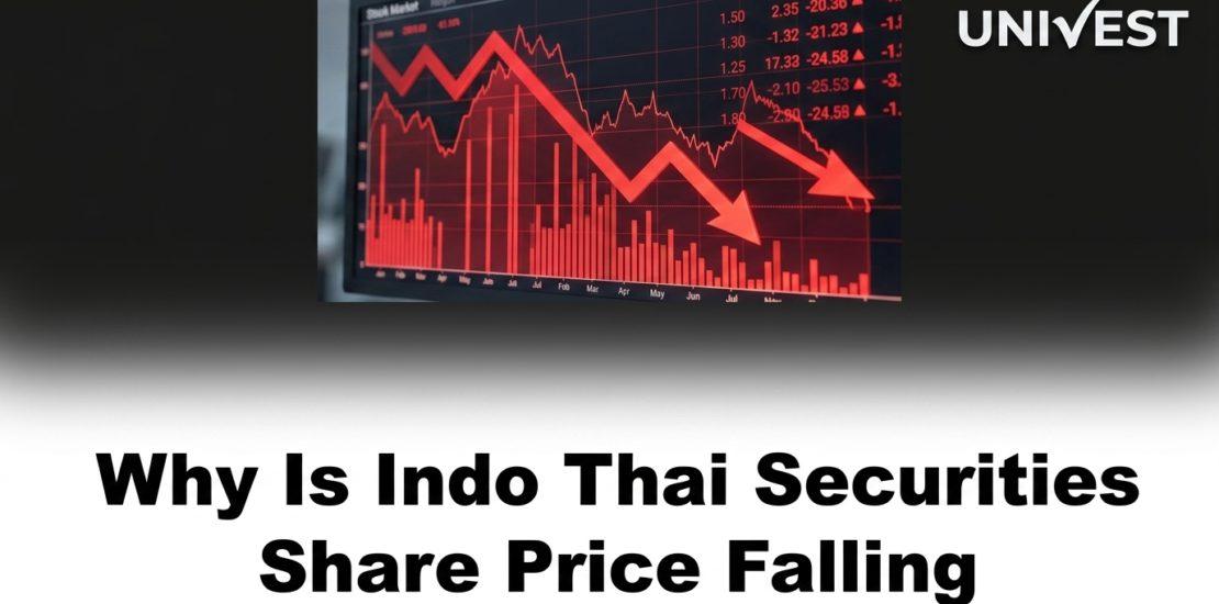 Why Is Indo Thai Securities Share Price Falling