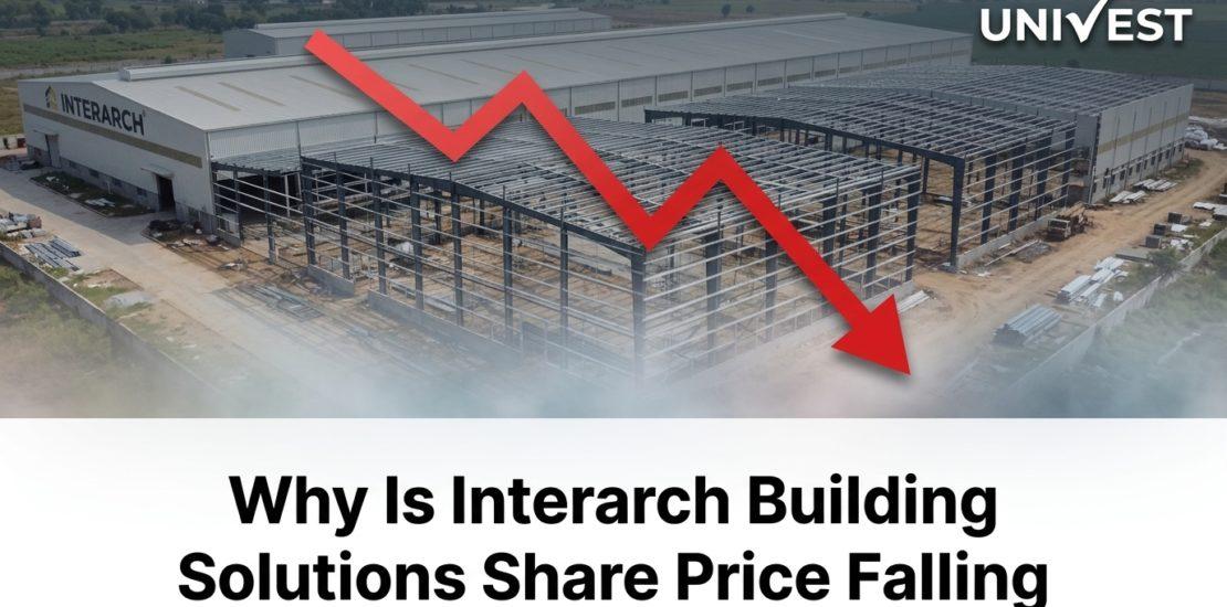 Why Is Interarch Building Solutions Share Price Falling