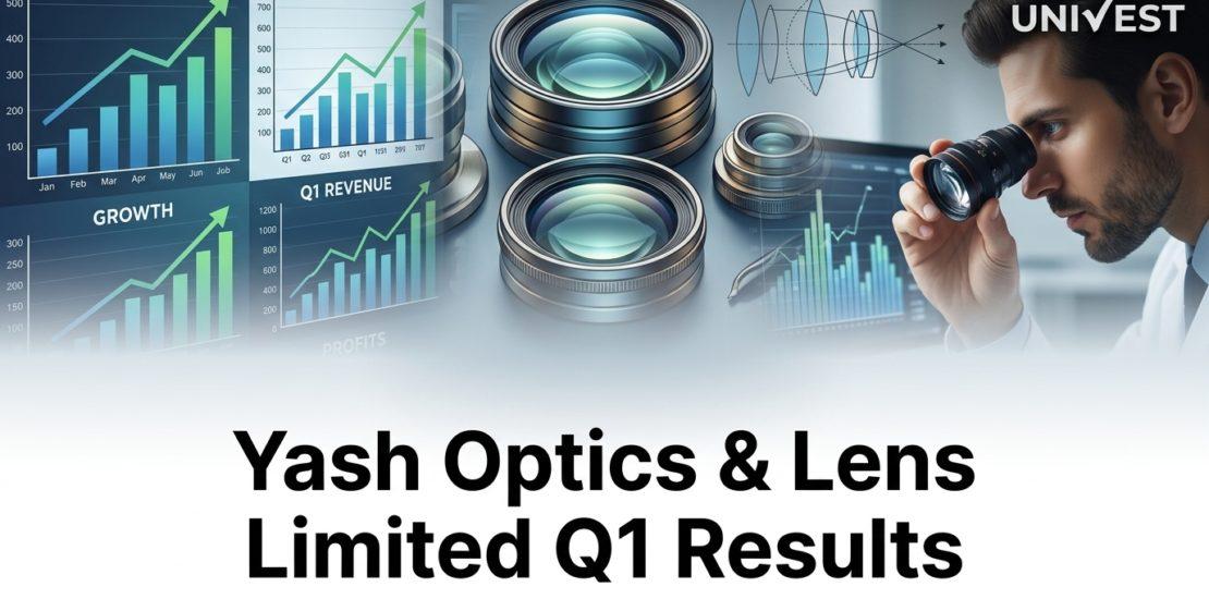 Yash Optics & Lens Limited Q1 Results FY27