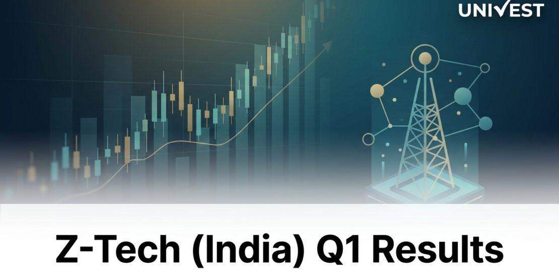 Z-Tech (India) Q1 Results FY27