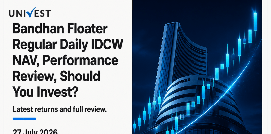 Bandhan Floater Regular Daily IDCW: NAV Today, Performance Review and Should You Invest?