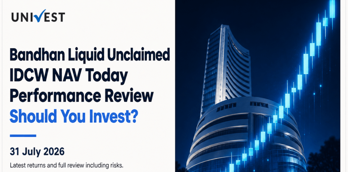 Bandhan Liquid Unclaimed Less than 3 years IDCW: NAV Today, Performance Review and Should You Invest?