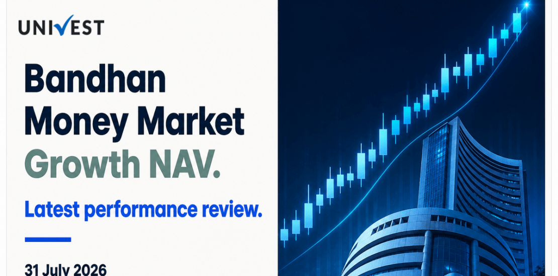 Bandhan Money Market Direct Growth: NAV Today, Performance Review and Should You Invest?