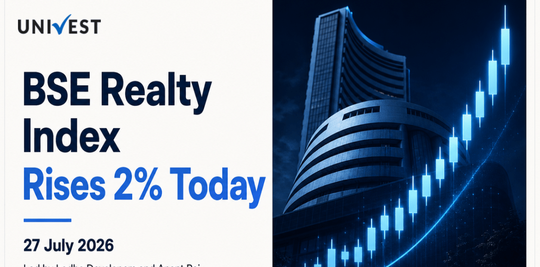 BSE Realty Index Rises 2% Today, Led by Lodha Developers and Anant Raj