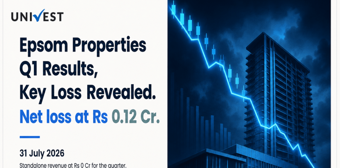 Epsom Properties Q1 Results FY27: Net Loss at Rs 0.12 Cr for June 2026 Quarter