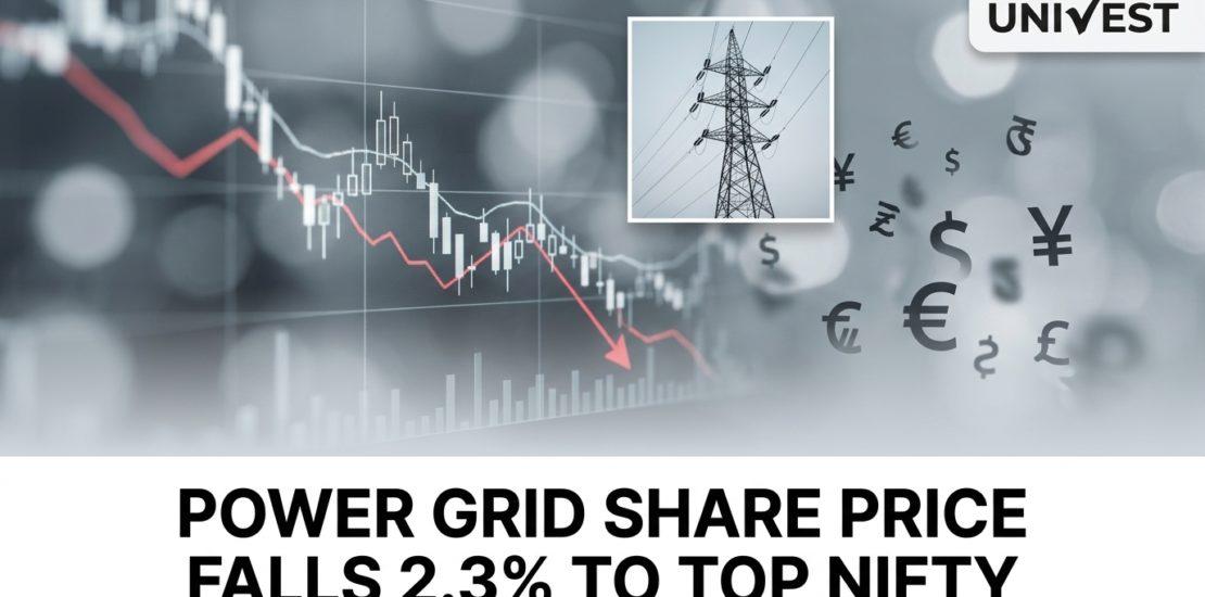 Power Grid Share Price Falls 2.3% to Top Nifty Losers