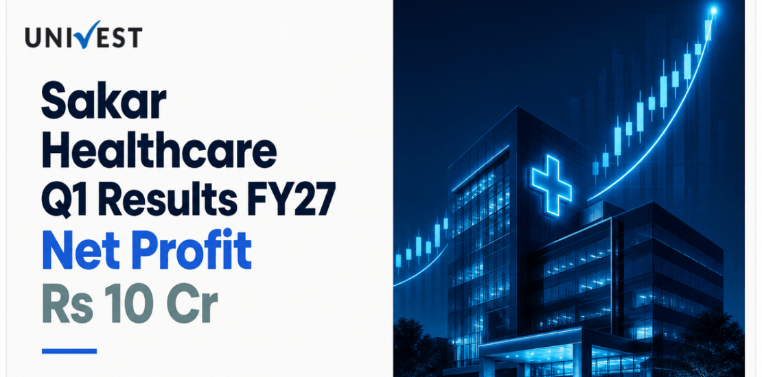 Sakar Healthcare Q1 Results FY27: Net Profit at Rs 10 Cr for June 2026 Quarter