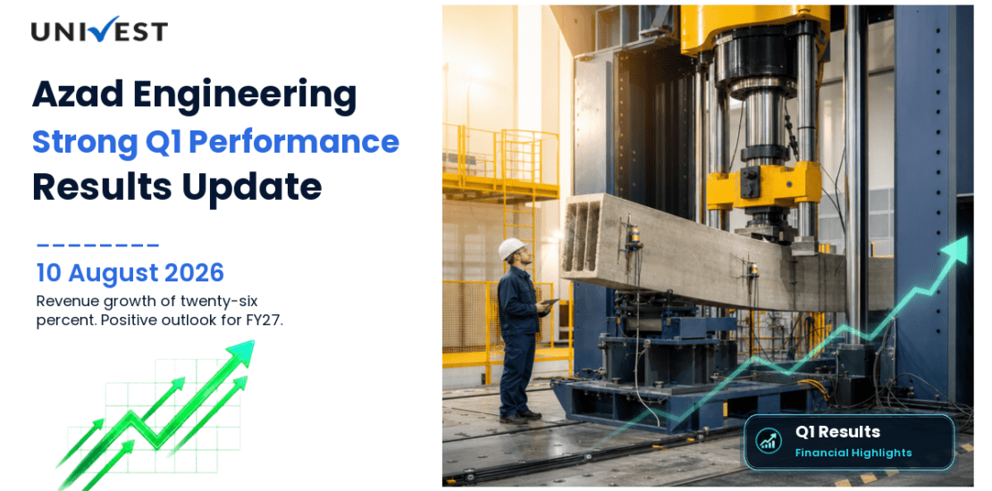 Azad Engineering Q1 FY27 Results: Revenue Rs 172 Cr, PAT Rs 35 Cr and Key Highlights