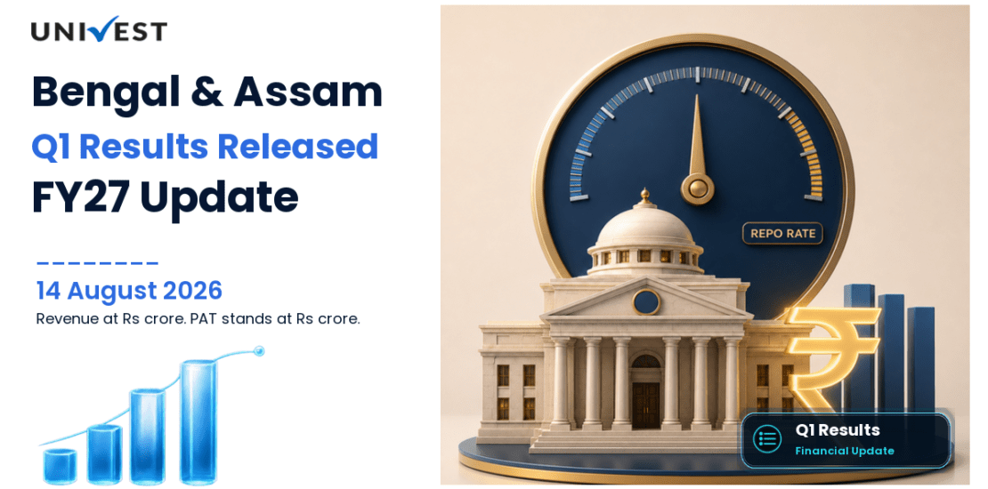 Bengal & Assam Q1 Results FY27: Revenue Rs 632 crore, PAT Rs 69 Crore