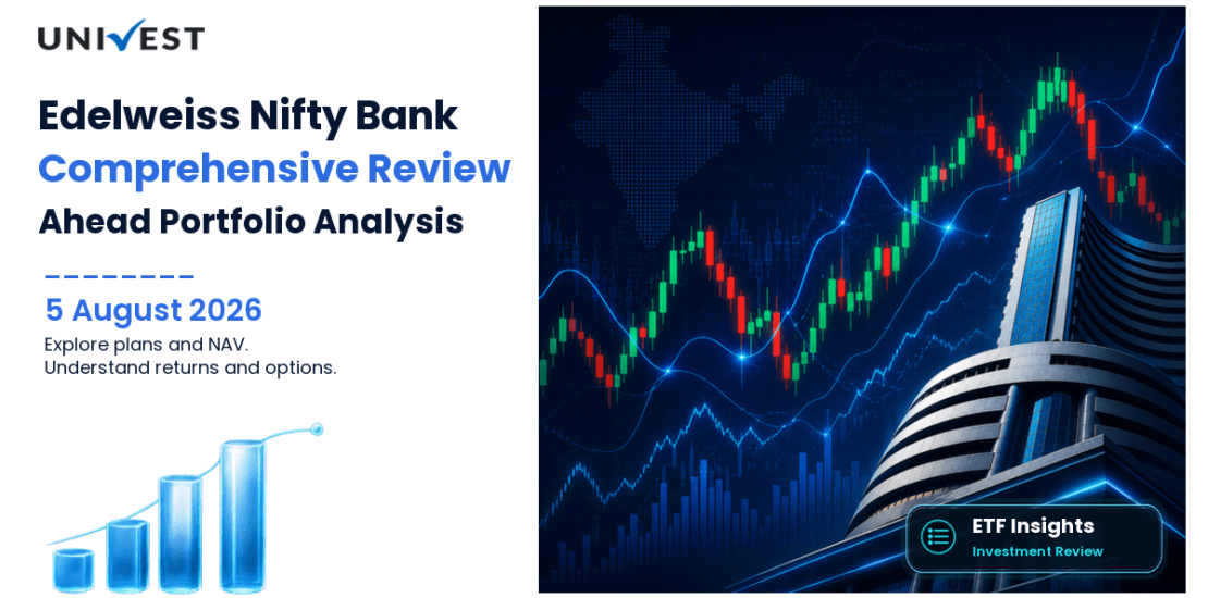 Edelweiss Nifty Bank ETF Review: Plans, NAV, Returns and Portfolio Analysis 2026