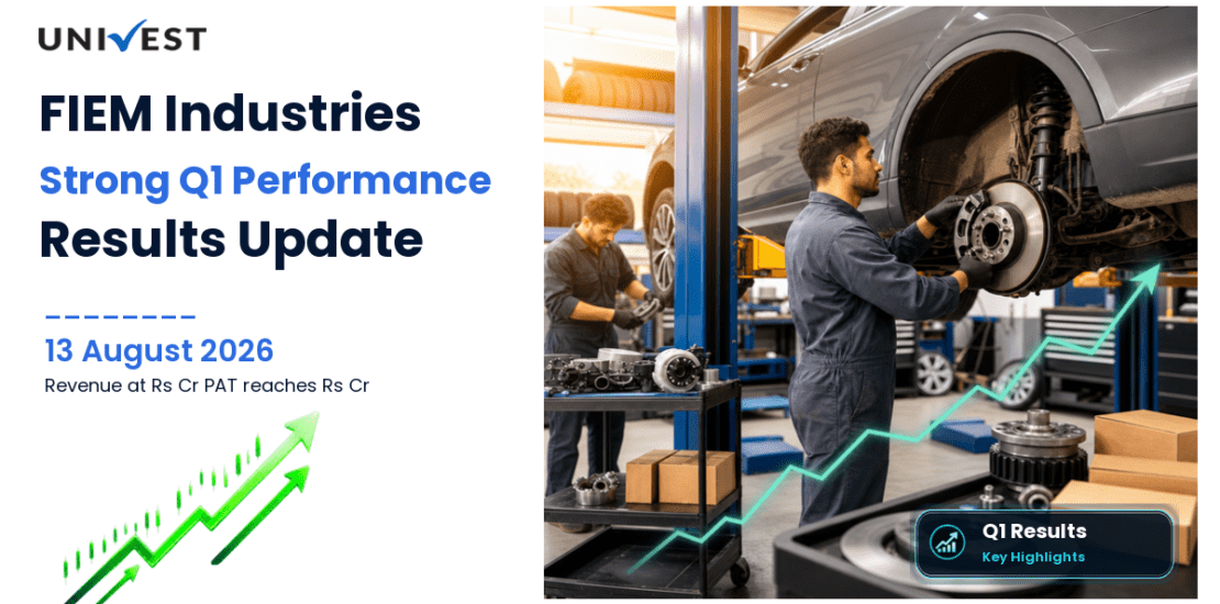 FIEM Industries Q1 FY27 Results: Revenue Rs 775 Cr, PAT Rs 64 Cr and Key Highlights