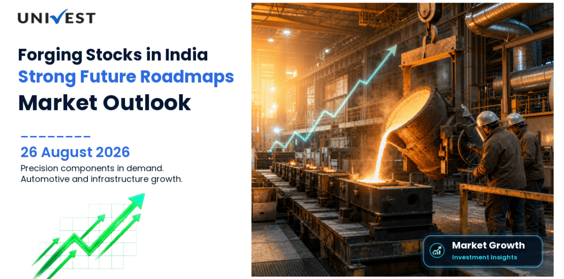 5 Forging Stocks in India with Strong Future Roadmaps as Automotive and Infrastructure Growth Drive Precision Component Demand