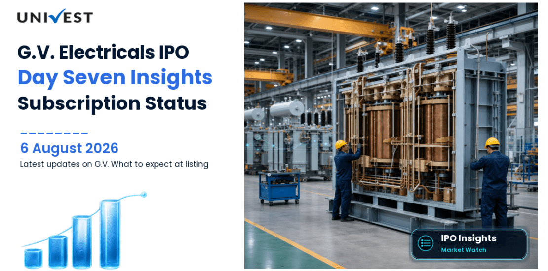 G.V. Electricals IPO Day 7: Subscription Status on 6 August 2026 and What to Expect at Listing