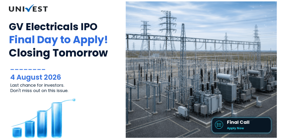 GV Electricals IPO Final Day: Last Chance to Apply as Issue Closes August 4