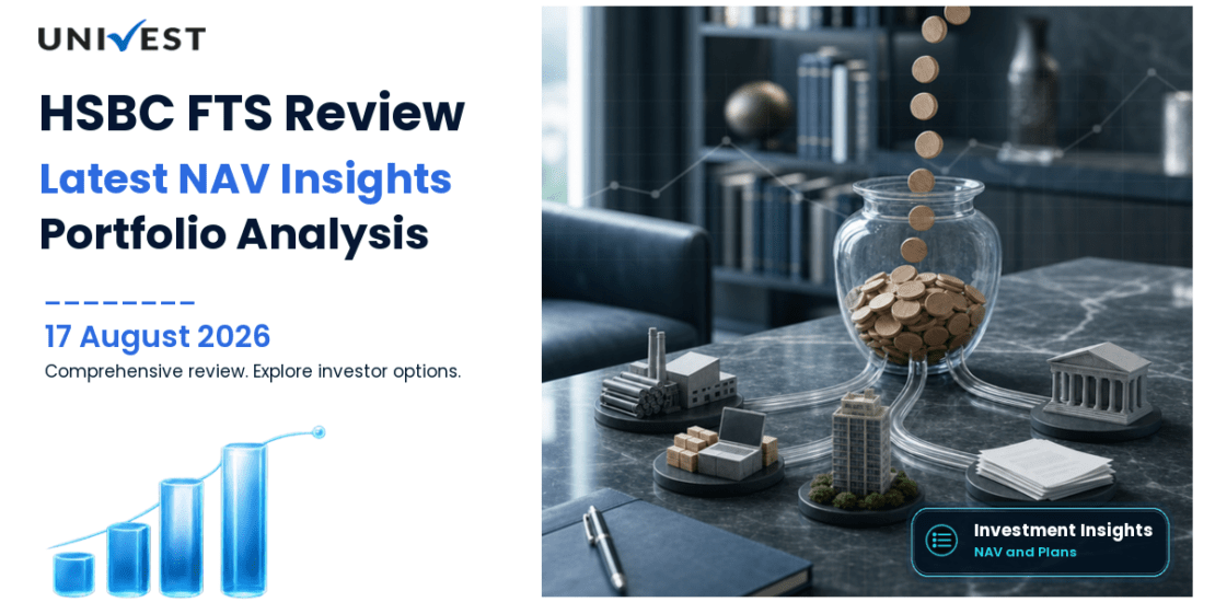 HSBC FTS 134 Tenure 1118 Days MATURITY: 29 Jun 2021 Review: Plans, NAV, Returns and Portfolio Analysis 2026