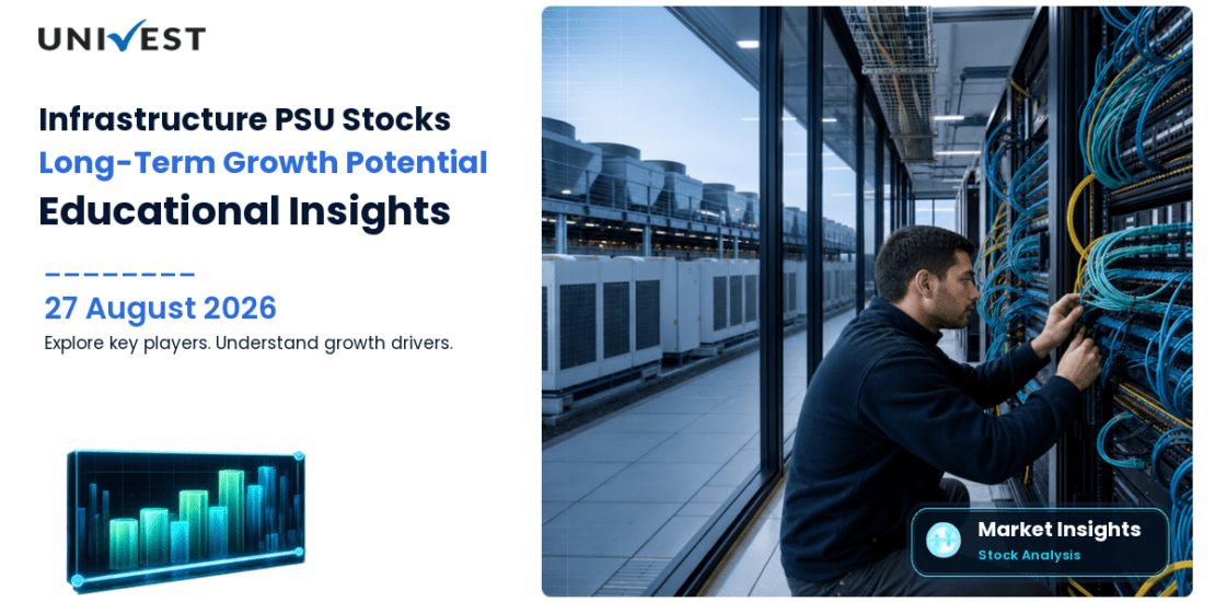 3 Infrastructure PSU Stocks with Long-Term Growth Potential