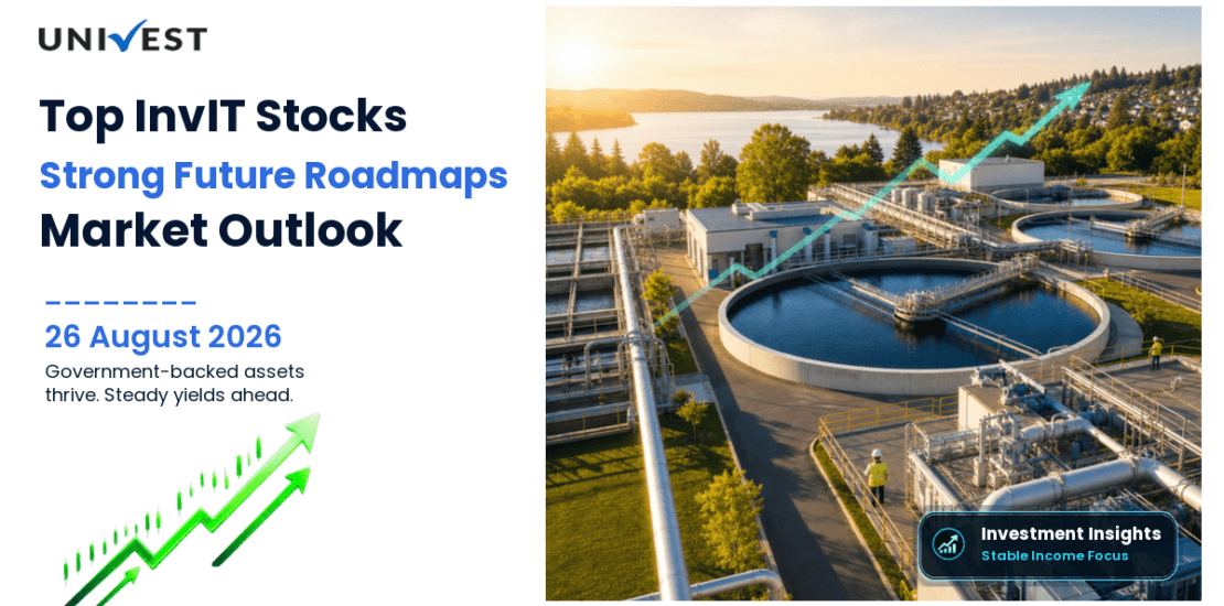5 InvIT Stocks in India with Strong Future Roadmaps as Government-Backed Infrastructure Assets, Mandatory Distribution Model, and Rising Infrastructure Investment Create Stable Income Compounders