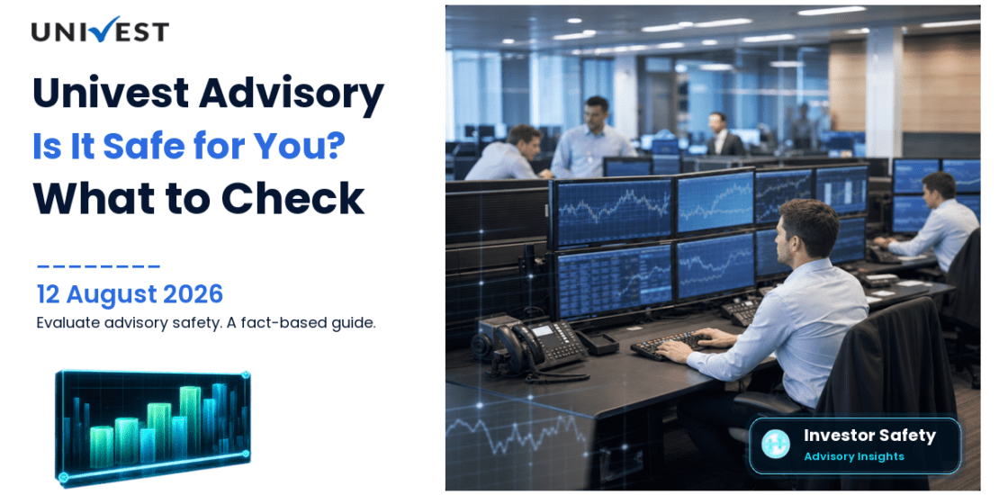 Is Univest Advisory Safe for Investors? What to Check Before Using Any Advisory Service