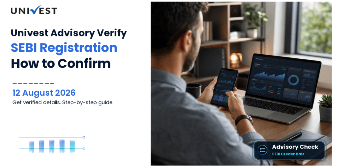Is Univest SEBI Registered? How to Verify Its Advisory and Research Credentials