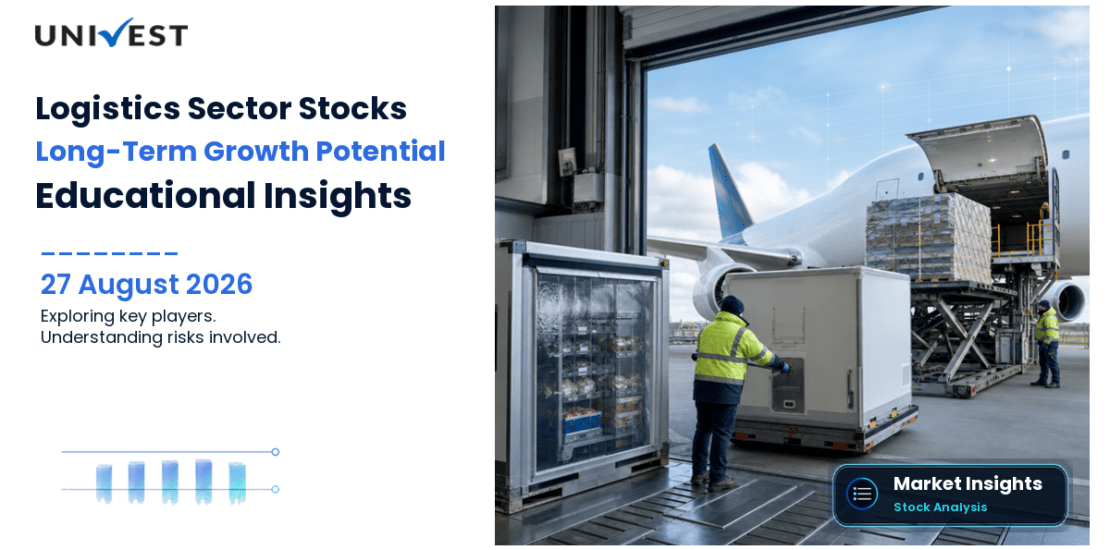 4 Logistics Sector Stocks with Long-Term Growth Potential