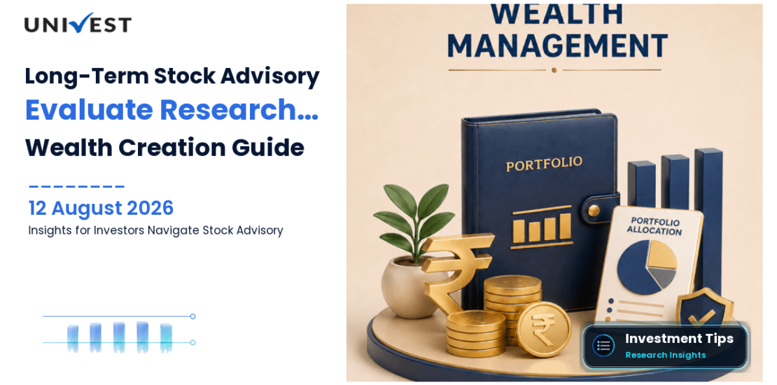 Long-Term Stock Advisory in India: How to Evaluate Research for Wealth Creation