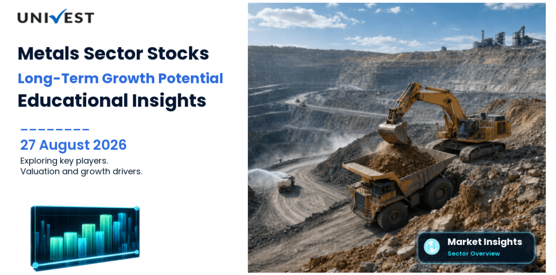 4 Metals Sector Stocks with Long-Term Growth Potential