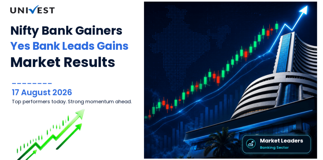 Nifty Bank Top Gainers on 17 August 2026: Yes Bank Leads at 1.41 Percent Followed by Union Bank, Kotak Mahindra Bank, Axis Bank, and Federal Bank