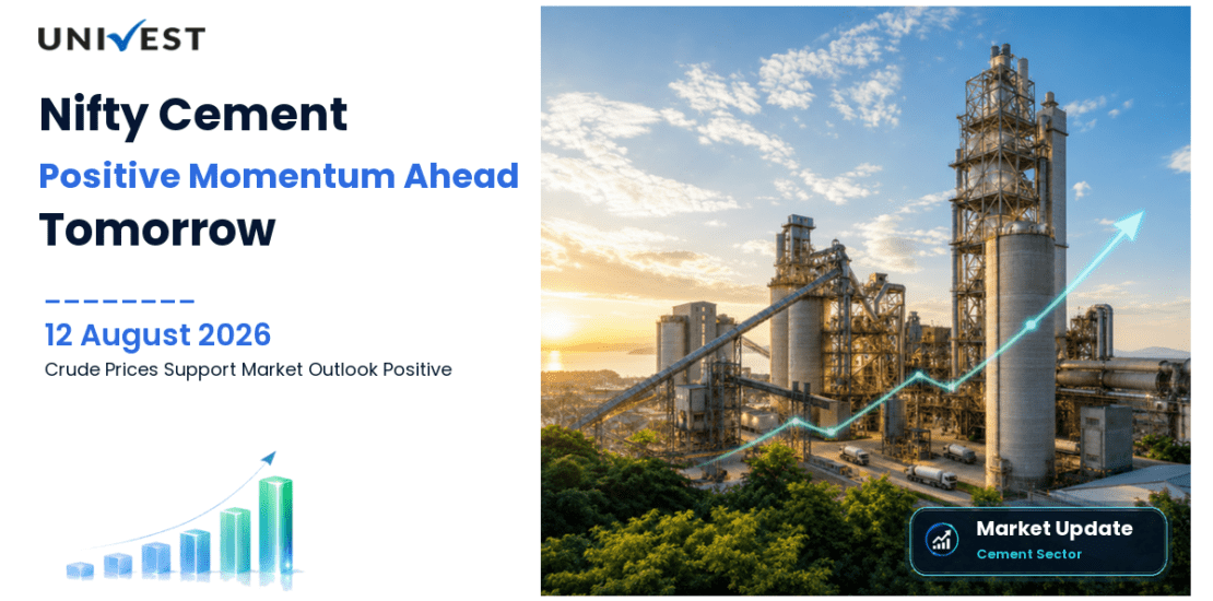 Nifty Cement Prediction for Tomorrow, 13 August 2026: Crude Below Rs 8,000 Provides Pet Coke Cost Relief After UltraTech Historic 2.14 Percent Crash