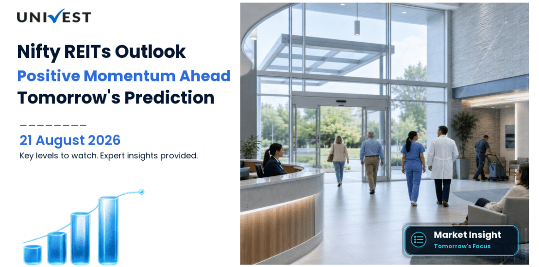 Nifty REITs and Realty Prediction for Tomorrow: Key Levels and Outlook for Monday 24 August 2026