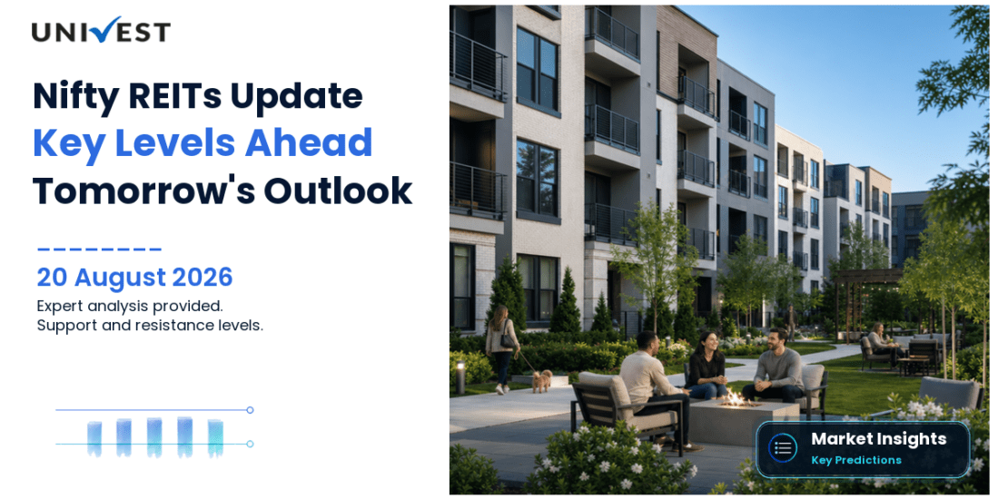 Nifty REITs and Realty Prediction for Tomorrow: Key Levels and Outlook for 19 August 2026