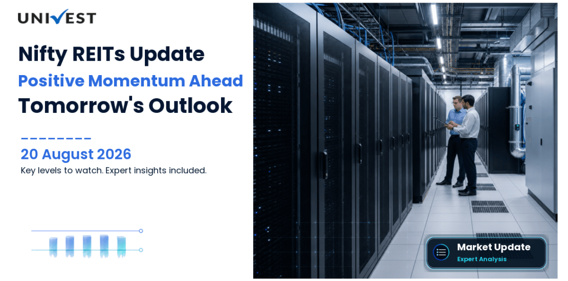 Nifty REITs and Realty Prediction for Tomorrow: Key Levels and Outlook for 19 August 2026