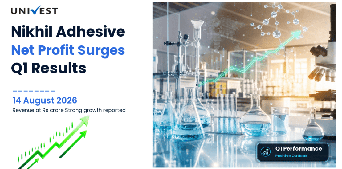 Nikhil Adhesive Q1 Results FY27: Net Profit Surges 105.32%, Revenue Rs 188 crore