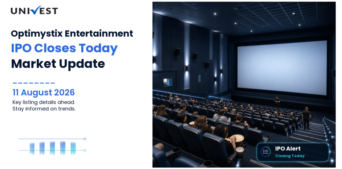 Optimystix Entertainment IPO Closes Today 11 August 2026