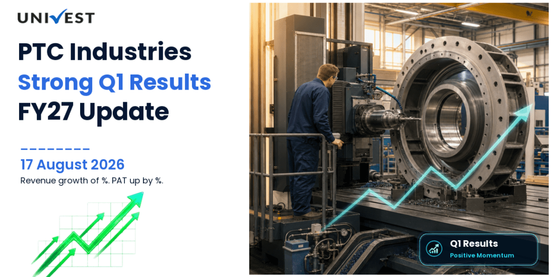 PTC Industries Q1 FY27 Results: Revenue Rs 192 Cr, PAT Rs 29 Cr