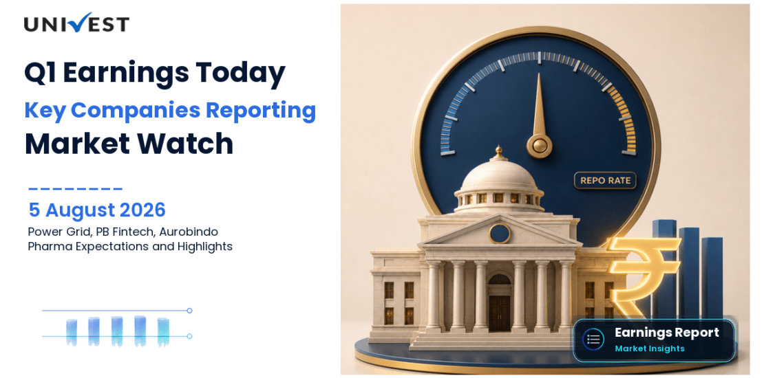 Q1 Results Today on 5 August 2026: Power Grid, PB Fintech, Aurobindo Pharma and More to Announce Q1 FY27 Earnings